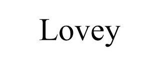 LOVEY