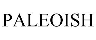 PALEOISH