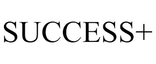 SUCCESS+