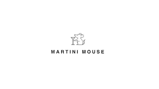 MARTINI MOUSE