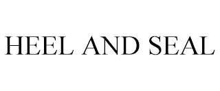 HEEL AND SEAL