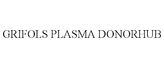 GRIFOLS PLASMA DONORHUB