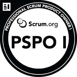 PROFESSIONAL SCRUM PRODUCT OWNER I SCRUM.ORG PSPO I