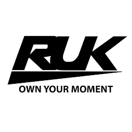 RUK OWN YOUR MOMENT
