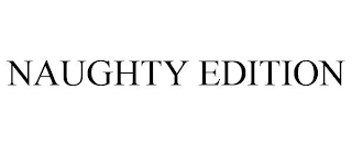 NAUGHTY EDITION