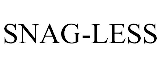 SNAG-LESS