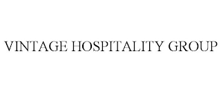 VINTAGE HOSPITALITY GROUP