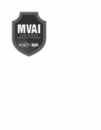 MVAI MASS VIOLENCE ADVISORY INITIATIVE IACP • BJA