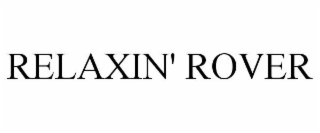 RELAXIN' ROVER
