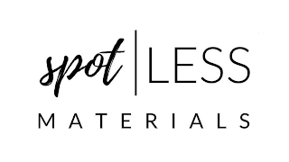 SPOT LESS MATERIALS