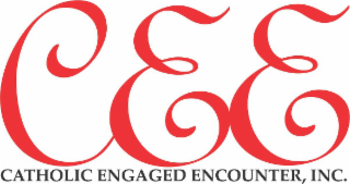 CEE CATHOLIC ENGAGED ENCOUNTER, INC.