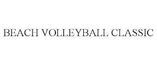 BEACH VOLLEYBALL CLASSIC