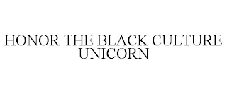 HONOR THE BLACK CULTURE UNICORN