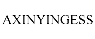 AXINYINGESS