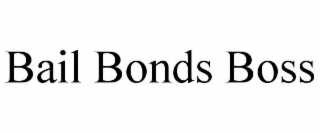 BAIL BONDS BOSS