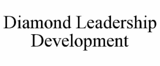 DIAMOND LEADERSHIP DEVELOPMENT