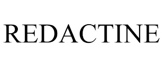 REDACTINE