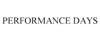 PERFORMANCE DAYS
