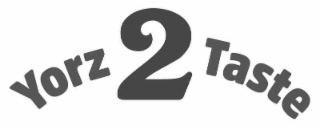YORZ 2 TASTE