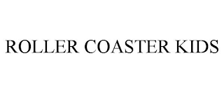 ROLLER COASTER KIDS