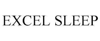EXCEL SLEEP