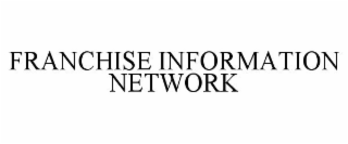 FRANCHISE INFORMATION NETWORK