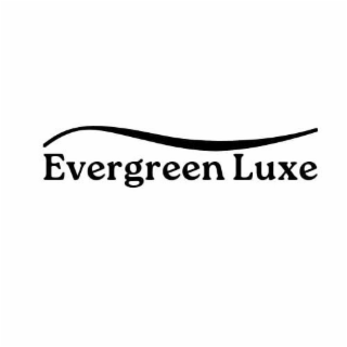 EVERGREEN LUXE