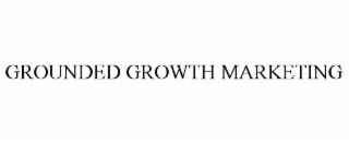 GROUNDED GROWTH MARKETING