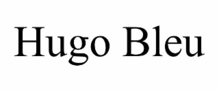 HUGO BLEU
