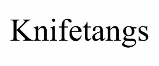KNIFETANGS