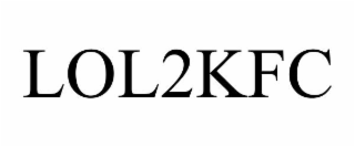 LOL2KFC