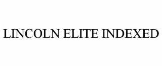 LINCOLN ELITE INDEXED
