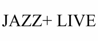 JAZZ+ LIVE