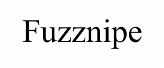 FUZZNIPE