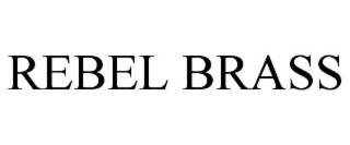 REBEL BRASS