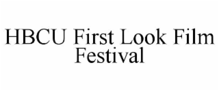 HBCU FIRST LOOK FILM FESTIVAL