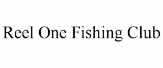 REEL ONE FISHING CLUB