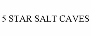 5 STAR SALT CAVES