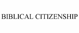 BIBLICAL CITIZENSHIP