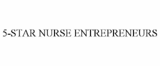 5-STAR NURSE ENTREPRENEURS