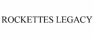 ROCKETTES LEGACY