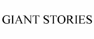 GIANT STORIES