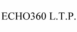 ECHO360 L.T.P.