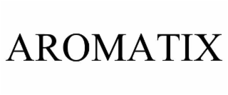 AROMATIX