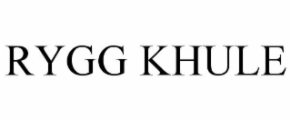 RYGG KHULE