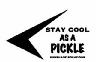 STAY COOL AS A PICKLE SUNSHADE SOLUTIONS
