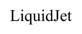 LIQUIDJET