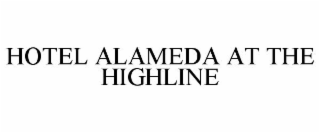 HOTEL ALAMEDA AT THE HIGHLINE