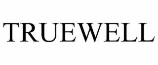 TRUEWELL