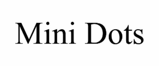 MINI DOTS